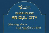 Shophouse An Cựu chỉ 3 tỷ 5, hỗ trợ lãi 0% và ân hạn nợ gốc trong 18 tháng.