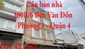 Cần bán nhà nằm ở 360B/6 Bến Vân Đồn, Phường 1, Quận 4, TP Hồ Chí Minh
