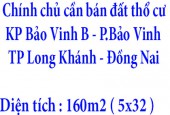 Chính chủ cần bán đất thổ cư ở phường Bảo Vinh, TP. Long Khánh, Đồng Nai