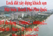 Lock đất xây dựng khách sạn mặt biển Thành Phố Phú Quốc