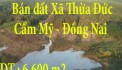 Bán đất Xã Thừa Đức - Cẩm Mỹ - Đồng Nai