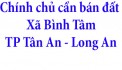 Chính chủ cần bán đất Thành phố Tân An, Long An