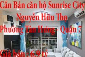 Cần Bán căn hộ Sunrise City - Quận 7 , Phường Tân Hưng , TPHCM