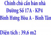 Chính chủ cần bán nhà ở 665/64 Đường Số 17A khu Phố 4 - Phường Bình Hưng Hòa A - Quận Bình Tân - TP HCM