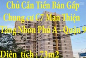 Chủ Cần Tiền Bán Gấp Chung cư C7 Man Thiện, Phường Tăng Nhơn Phú A, Quận 9 TPHCM