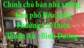 Chính chủ bán nhà xưởng Khu phố Hòa Long,Phường Lái Thiêu,TX Thuận An,Tỉnh Bình Dương