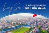Bán  dự án đất nền KDT Nam Hoàng Đồng- Tp. Lạng Sơn. Giá chủ đầu tư.