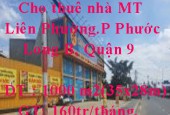 Cho thuê nhà MT Liên Phường, 1000m2, đối diện Merita Khang Điền, vừa hết hạn hợp đồng điện máy xanh