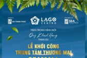 TRÂN TRỌNG KÍNH MỜI QUÝ KHÁCH HÀNG THAM DỰ LỄ KHỞI CÔNG TRUNG TÂM THƯƠNG MẠI SEAMALL, LAGO CENTRO