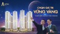 Đầu tư ngay nhịp đầu mở bán Astral City, chiết khấu cao, ưu đãi hấp dẫn.