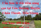 Cần bán lô đất tiềm năng cao tại Tân Hương, Huyện Châu Thành, Tiền Giang.