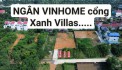 Bán đất full thổ cư cạnh đại học Quốc Gia, quay lưng vào Xanh Villas