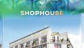 CƠ HỘI DUY NHẤT SỞ HỮU SHOPHOUSE BIỂN SẦM SƠN !!!