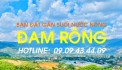 BÁN ĐẤT ĐẸP ĐAM RÔNG, LÂM ĐỒNG - HOTLINE: 0909434409